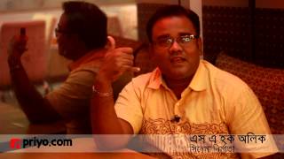 Priyo Talk: S.A. Haque Olik