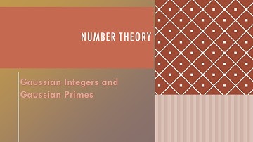 Gaussian Integers and Gaussian Primes an Introduction
