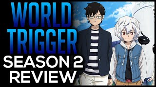 World Trigger Season 2 Review 