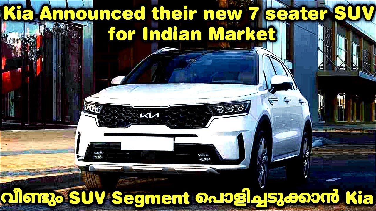 Kia Announced their 7 seater SUV for Indian Market Kia