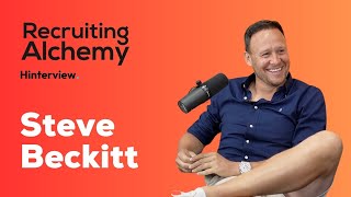 Recruiting Alchemy Ep.14: Steve Beckitt on Building SourceBreaker & the Reality of Tech Startups
