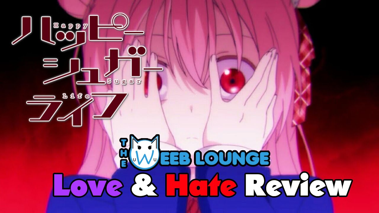 Happy Sugar Life Anime Reviews