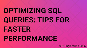Optimizing SQL Queries Tips for Faster Performance