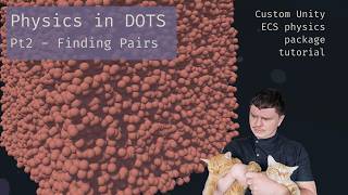 Custom Unity ECS Physics - Part 2 - Finding Pairs