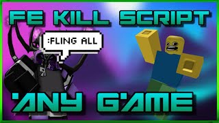 [FE GUI] ROBLOX | FE KILL / FLING SCRIPT | WORKING IN ANY GAME | FLING ALL PLAYERS | OP