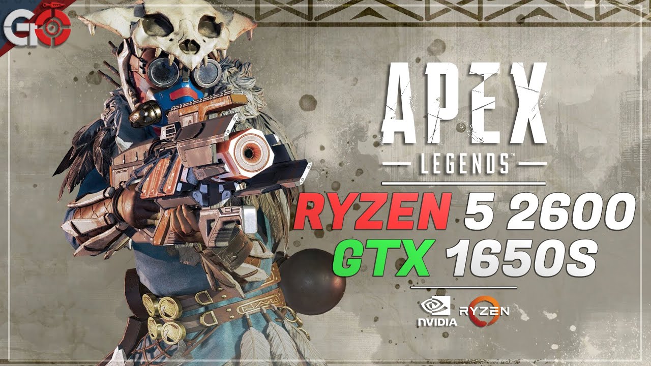 APEX LEGENDS SEASON 10 GTX 1650 SUPER Ryzen 5 2600 1080p Best Settings YouTube