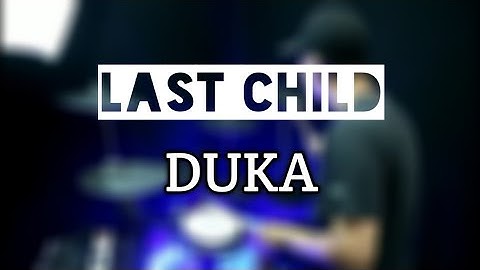 Last Child - Duka (Drum Cover)