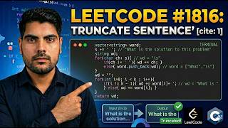 LeetCode 1816 | Truncate Sentence | C++ Solution Explained