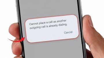 How to Fix Cannot place a call as another outgoing call is already dialing Problem Solve