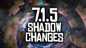 7.1.5 Shadow Priest PVP Changes