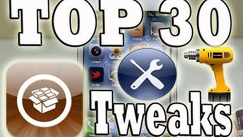 Top 30 Cydia Tweak [2015]