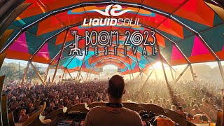 Liquid Soul @ Boom Festival 2023 [Full 3 Hours Set]