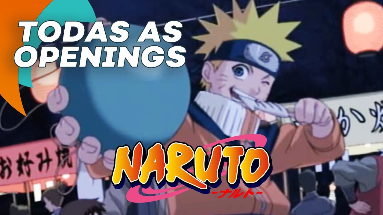 Relembre todas as músicas das aberturas de Naruto - Aficionados