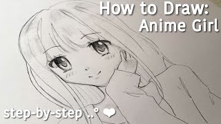 How to Draw: EASY Anime Girl | step-by-step | beginners tutorials