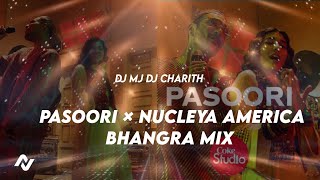 PASOORI × NUCLEYA AMERICA BHANGRA MIX DJ MJ DJ CHARITH