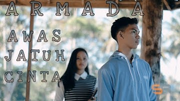 UnOfficial Video Klip Armada - Awas Jatuh Cinta l By Saijaan Kotabaru