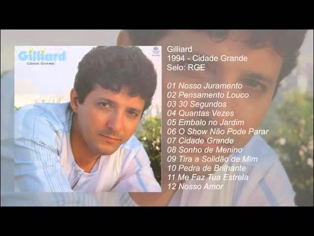 Gilliard - 1994 - Cidade Grande (Álbum Completo)