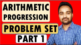 SSC Class 10 | Arithmetic Progression | PROBLEM SET - 3 [ Q-1 (1-10) ]