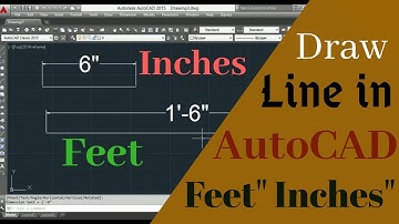 How to Draw line in Feet & Inches in AutoCAD | AutoCAD Basics |