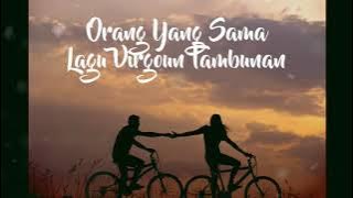 [Cover Lirik] Virgound - Orang Yang Sama