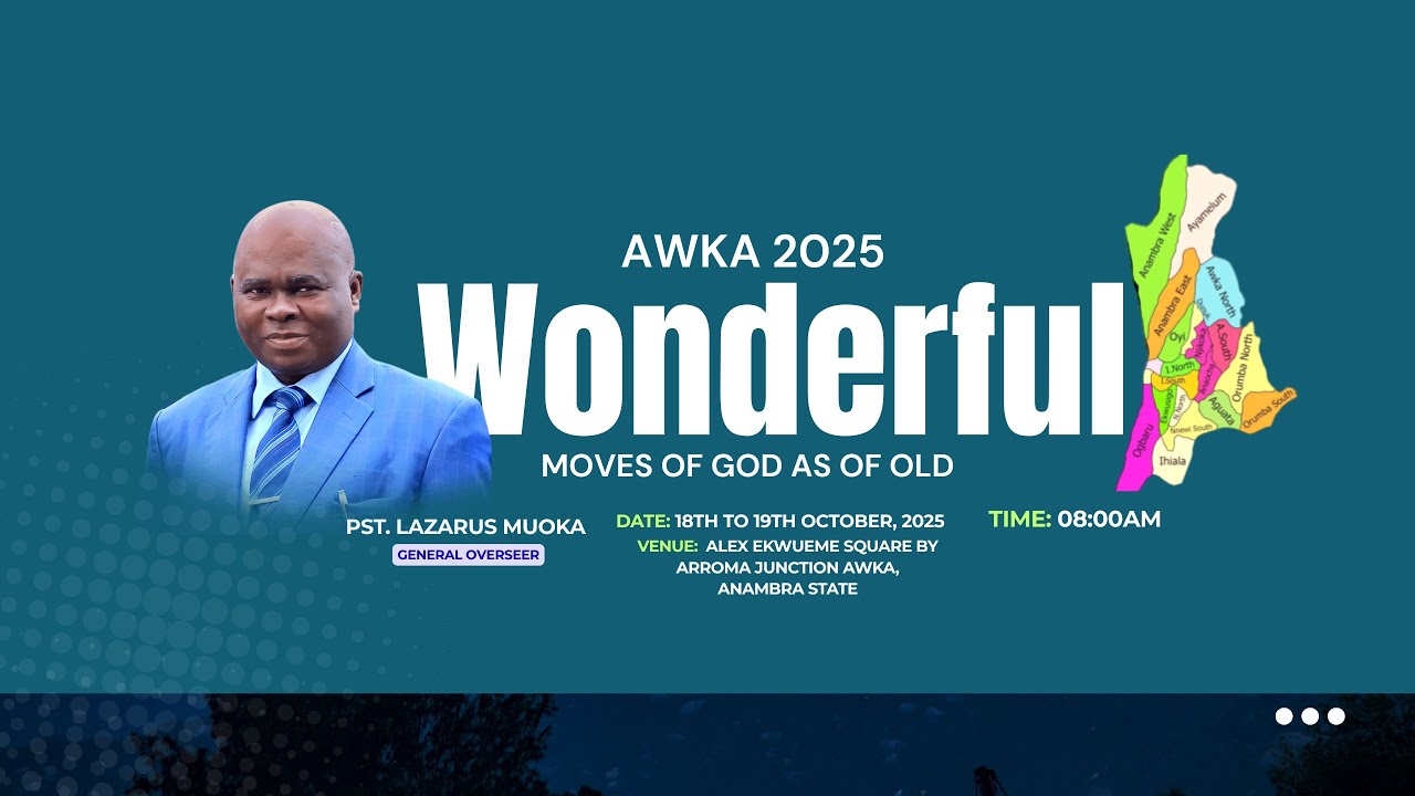 AWKA 2025 II DAY 1 II THE WONDERFUL MOVES OF GOD AS OF OLD WITH PST. LAZARUS MUOKA II 18 OCT. 2025