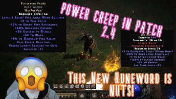 NEW RUNEWORD: Flickering Flame | The Power Creep is Real in Patch 2.4 | Diablo 2 Ressurected D2R