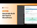 How to Generate Alt Text in WordPress (Bulk, Manual &amp; Auto) | Alt Magic Plugin