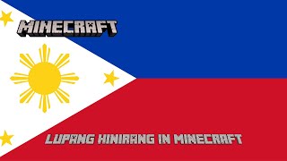 Lupang Hinirang in Minecraft   Philippine National Anthem June 12 Happy Independence Day screenshot 5