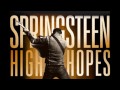 The Ghost Of Tom Joad Bruce Springsteen High Hopes