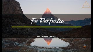 Dom. 22/01/2017 PM - Fe perfecta