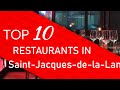 Top 10 best restaurants in saintjacquesdelalande france