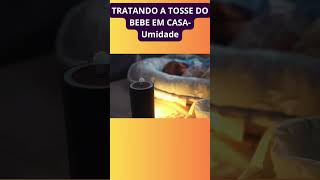 TRATANDO A TOSSE DO BEBE EM CASA  Umidade #cuidadoscomobebe #maternidade Resimi