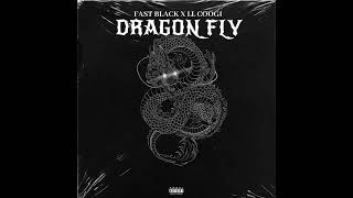 Fast Black ft LL Coogi - Dragon Fly (Offical Audio)