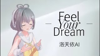 Feel Your Dream