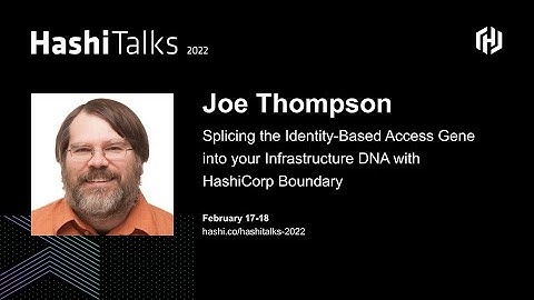 Splicing the Identity Based Access Gene into your Infrastructure DNA with HashiCorp Boundary