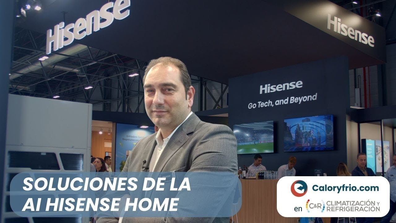 Hisense presenta sus novedades en climatización y refrigeración en Feria C&R 2025