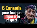 Leons de vie  6 conseils pour tre toujours respectes viral