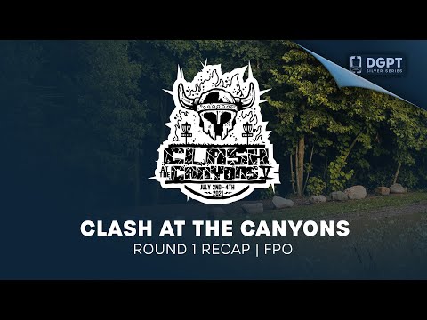 Clash at the Canyons | Round 1 | FPO Recap