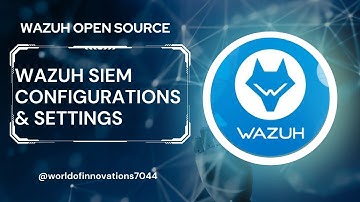 Wazuh Configuration | Wazuh all Configuration | Wazuh SIEM | Open-Source | All Settings