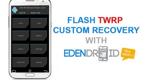 Install TWRP on Galaxy Note 2 II N7100 using ODIN