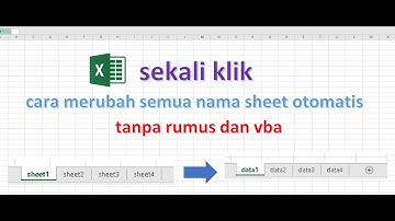 Cara merubah nama (rename) semua sheet di excel tanpa rumus dan vba
