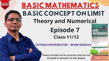 Basic Mathematics| Basic concept on Limit| NEB class 11 and 12| Episode 7| remaining part| In Nepali