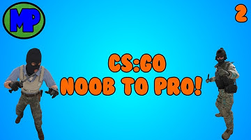 Cs:Go Noob To Pro! Ep.2 | Dual Berettas!