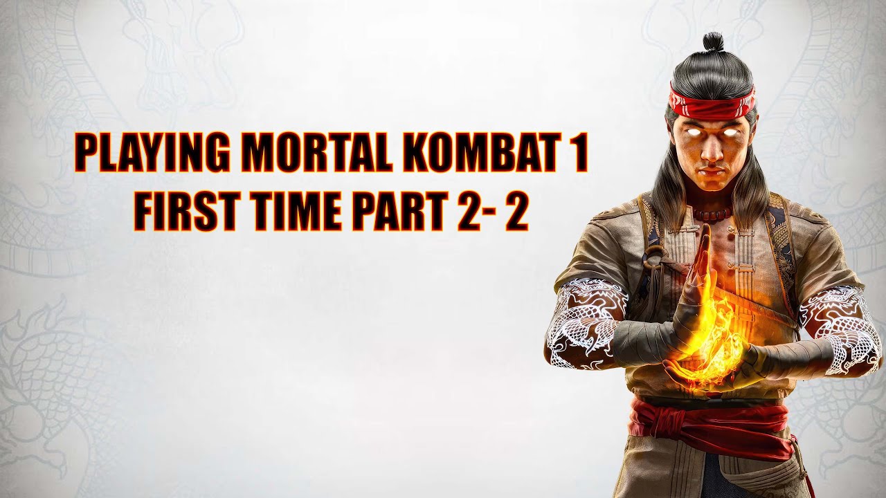 PLAYING MORTAL KOMBAT 1 FIRST TIME PART 2- 2 - YouTube