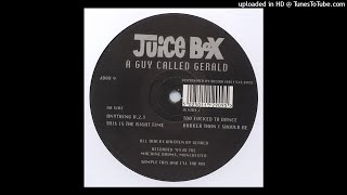 A1 - A Guy Called Gerald - Too Fucked To Dance