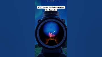POV: You’re the Sniper God of the Team P4 #fortnite #shorts