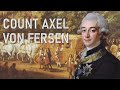 Axel von fersen the man who loved marie antoinette