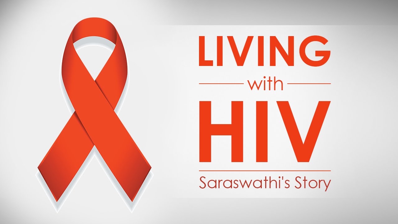 Living with HIV - Saraswathi's story
