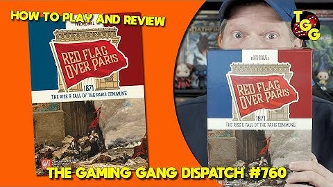 Red Flag Over Paris Reviewed on The Gaming Gang Dispatch EP 760