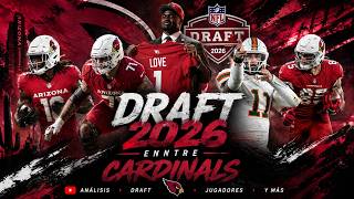 Draft 2026 | Jeremiah Love, Bisontis, Carson Beck y más | Entre Cardinals